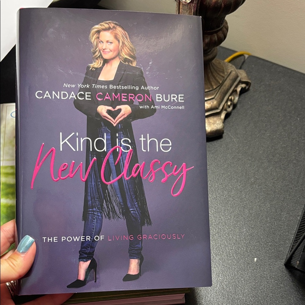 Kind is the New Classy Book by Candace Cameron Bure